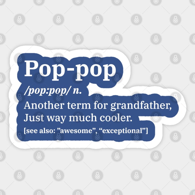 Pop-Pop Definition for Grandpa Sticker by creative